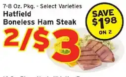 Hannaford Hatfield boneless ham steak offer