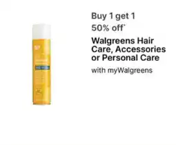 Walgreens Walgreens Hair Care, Accessories or Personal Care offer
