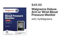 Walgreens Walgreens deluxe arm or wrist blood pressure monitor offer