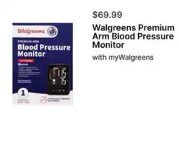 Walgreens Walgreens premium arm blood pressure monitor offer