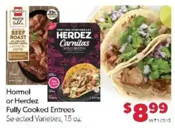 Family Fare Hormel or Herdez Fully Cooked Entrees offer