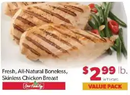 Family Fare Our Family Fresh, All-Natural Boneless, Skinless Chicken Breast offer
