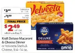 Family Fare Kraft Deluxe Macaroni & Cheese Dinner or Velveeta Shells & Cheese offer