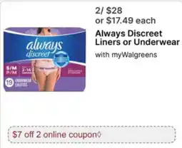 Walgreens Always Discreet Liners or Underwear offer