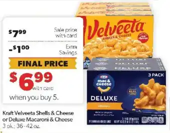 Family Fare Kraft Velveeta Shells & Cheese or Deluxe Macaroni & Cheese offer
