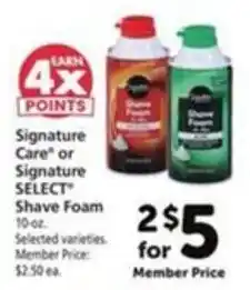 Vons Signature Care or Signature Select Shave Foam offer