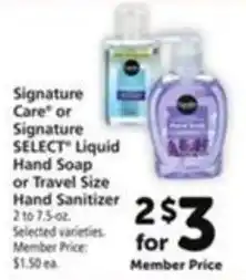 Vons Signature Care or Signature SELECT Liquid Hand Soap or Travel Size Hand Sanitizer offer