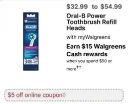 Walgreens Oral-B Power Toothbrush Refill Heads offer