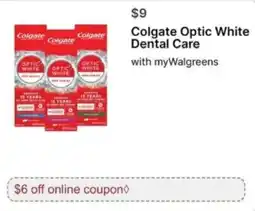 Walgreens Colgate Optic White Dental Care offer