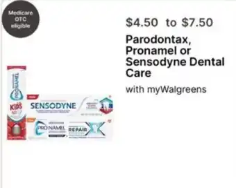 Walgreens Parodontax, Pronamel or Sensodyne Dental Care offer