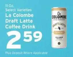 Hannaford La Colombe draft latte coffee drink offer