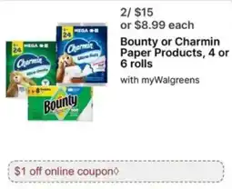 Walgreens Bounty or Charmin Paper Products offer