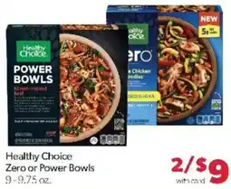 Family Fare Healthy Choice Zero or Power Bowls offer