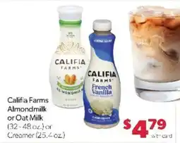 Family Fare Califia Farms Almondmilk or Oat Milk or Creamer offer