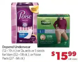 Family Fare Depend Underwear or Guards or Shields for Men or Poise Pads offer