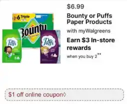 Walgreens Bounty or Puffs Paper Products offer
