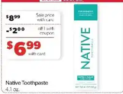 Family Fare Native Toothpaste offer