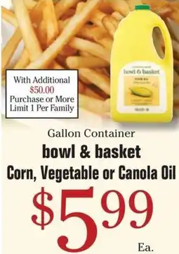 Morton Williams bowl & basket corn, vegetable or canola oil offer