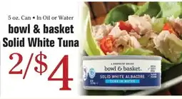 Morton Williams Bowl & Basket Solid White Tuna offer
