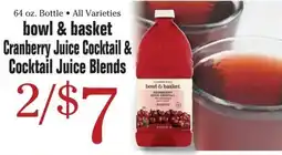 Morton Williams Bowl & Basket Cranberry Juice Cocktail & Cocktail Juice Blends offer