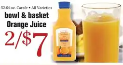 Morton Williams Bowl & Basket Orange Juice offer
