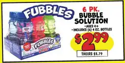 Ollie's FUBBLES 6 PK. BUBBLE SOLUTION offer
