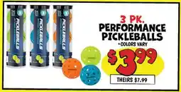 Ollie's 3 PK. PERFORMANCE PICKLEBALLS offer