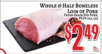 Trade Fair Supermarket WHOLE & HALF BONELESS LOIN OF PORK offer
