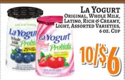 Trade Fair Supermarket LA YOGURT ORIGINAL, WHOLE MILK, LATINO, RICH & CREAMY, LIGHT, ASSORTED VARIETIES offer