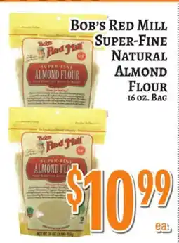 Trade Fair Supermarket BOB'S RED MILL SUPER-FINE NATURAL ALMOND FLOUR offer