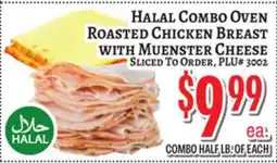 Trade Fair Supermarket HALAL COMBO OVEN ROASTED CHICKEN BREAST WITH MUENSTER CHEESE offer