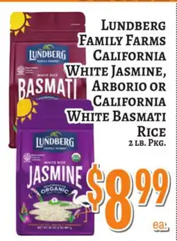 Trade Fair Supermarket Lundberg FAMILY FARMS CALIFORNIA White Jasmine, Arborio OR California White Basmati Rice offer