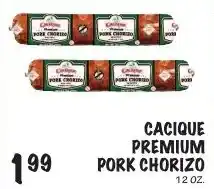 Foodarama Cacique premium pork chorizo offer