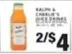 Associated Ralph's & Charlie's juice drinks offer