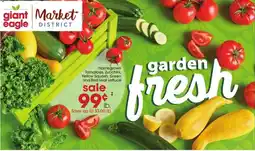 Giant Eagle Homegrown Tomatoes, Zucchini, Yellow Squash, Green and Red Leaf Lettuce offer