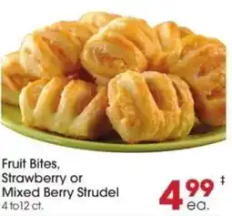 Giant Eagle Fruit bites, strawberry or mixed berry strudel offer
