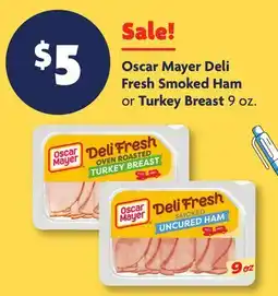Family Dollar Oscar Mayer Deli Fresh Smoked Ham or Turkey Breast offer
