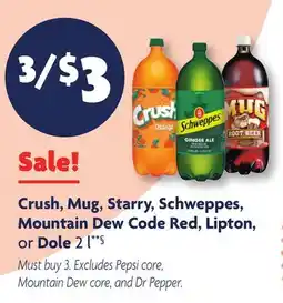 Family Dollar Crush, Mug, Starry, Schweppes, Mountain Dew Code Red, Lipton, or Dole offer