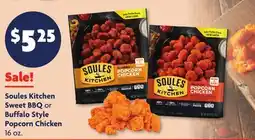 Family Dollar Soules Kitchen Sweet BBQ or Buffalo Style Popcorn Chicken offer