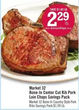 Price Chopper Market 32 bone-in center cut rib pork loin chops savings pack offer