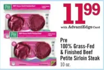 Price Chopper Pre 100% Grass-Fed & Finished Beef Petite Sirloin Steak offer