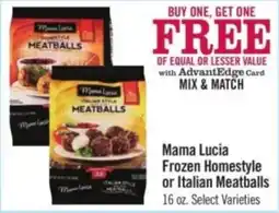 Price Chopper Mama Lucia Frozen Homestyle or Italian Meatballs offer