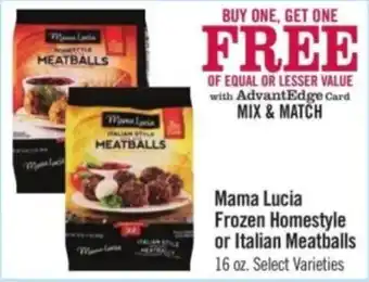 Price Chopper Mama Lucia Frozen Homestyle or Italian Meatballs offer