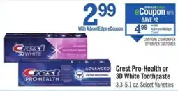 Price Chopper Crest Pro-Health or 3D White Toothpaste offer