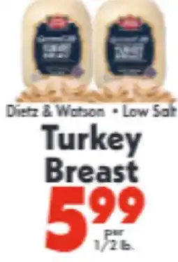 Marino's Supermarket Dietz & Watson • Low Salt Turkey Breast offer