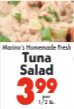 Marino's Supermarket Marino's Homemade Fresh Tuna Salad offer