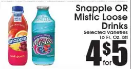 Supremo Foods Inc Snapple OR Mistic Loose Drinks offer