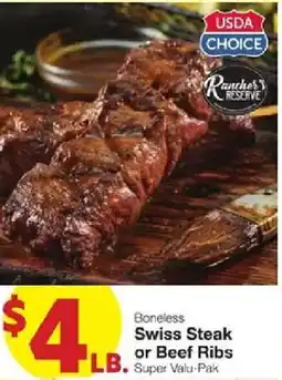 United Supermarkets Rancher's Reserve Boneless Swiss Steak or Beef Ribs offer