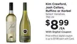 Fry's Kim Crawford, Josh Cellars, Ruffino or Korbel offer