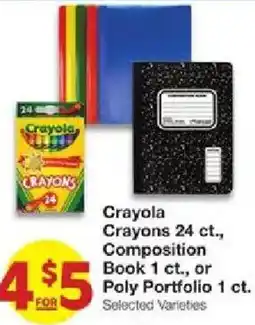 United Supermarkets Crayola Crayons 24 ct., Composition Book 1 ct., or Poly Portfolio 1 ct. offer
